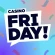 Casino Friday
