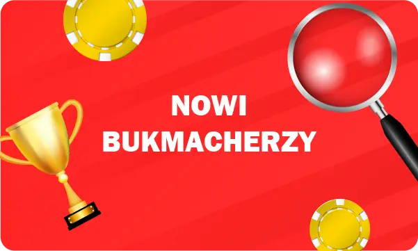 Nowi bukmacherzy