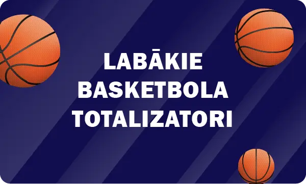 Labākie basketbola totalizatori