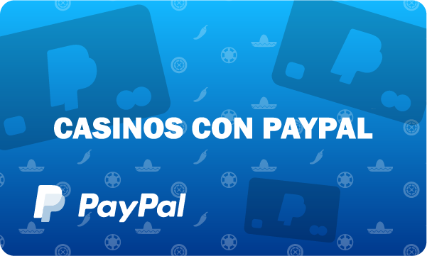 Casinos Con PayPal PayPal