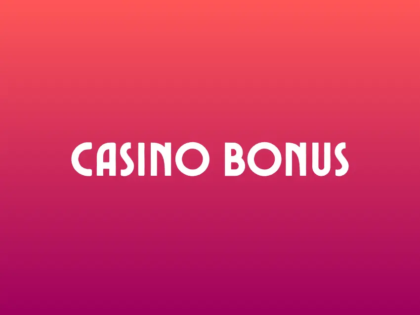 Casino Bonus Casino Bonus