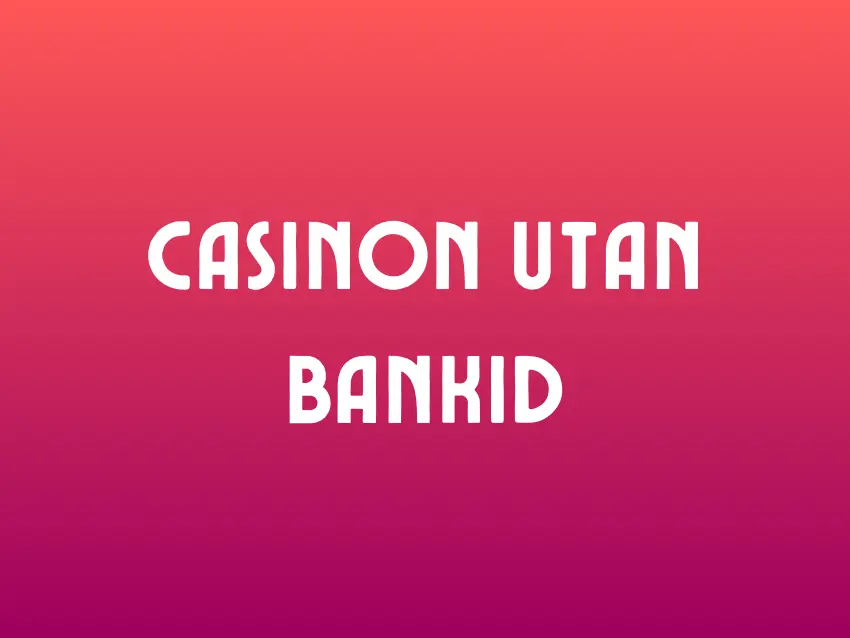Casinon Utan Bank ID Casinon Utan Bank ID