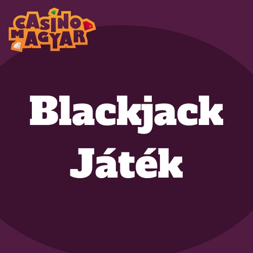 Blackjack online kaszinók