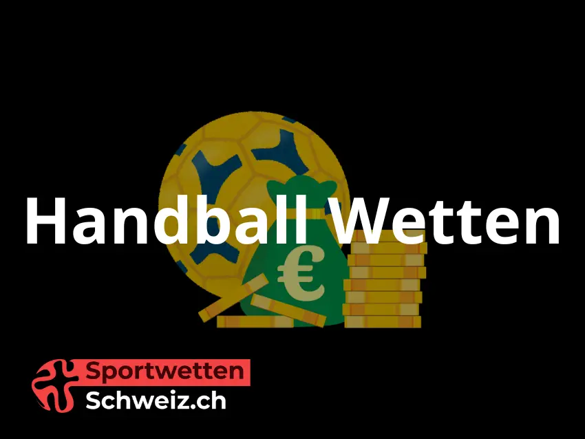 Handball Wetten in der Schweiz
