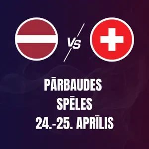 Prognozes pārbaudes spēlēm Latvija - Šveice