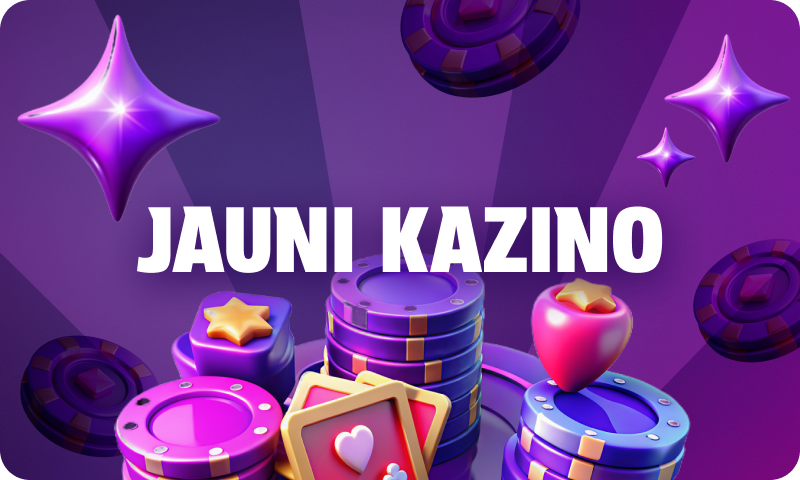 Jauni Kazino Latvijā