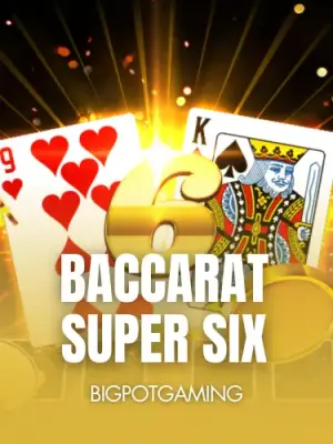 Baccarat Super Six