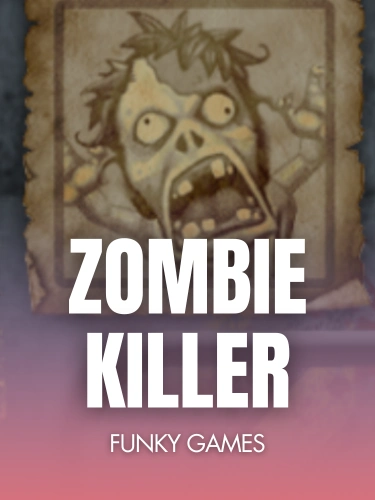 Zombie Killer