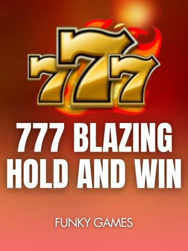 777 Blazing Hold and Win background