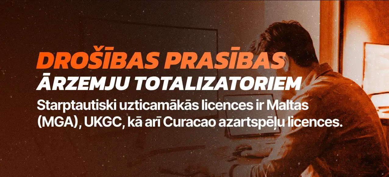 Drošības prasības ārzemju totalizatoriem