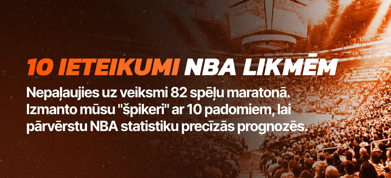 10 padomi likmēm uz NBA