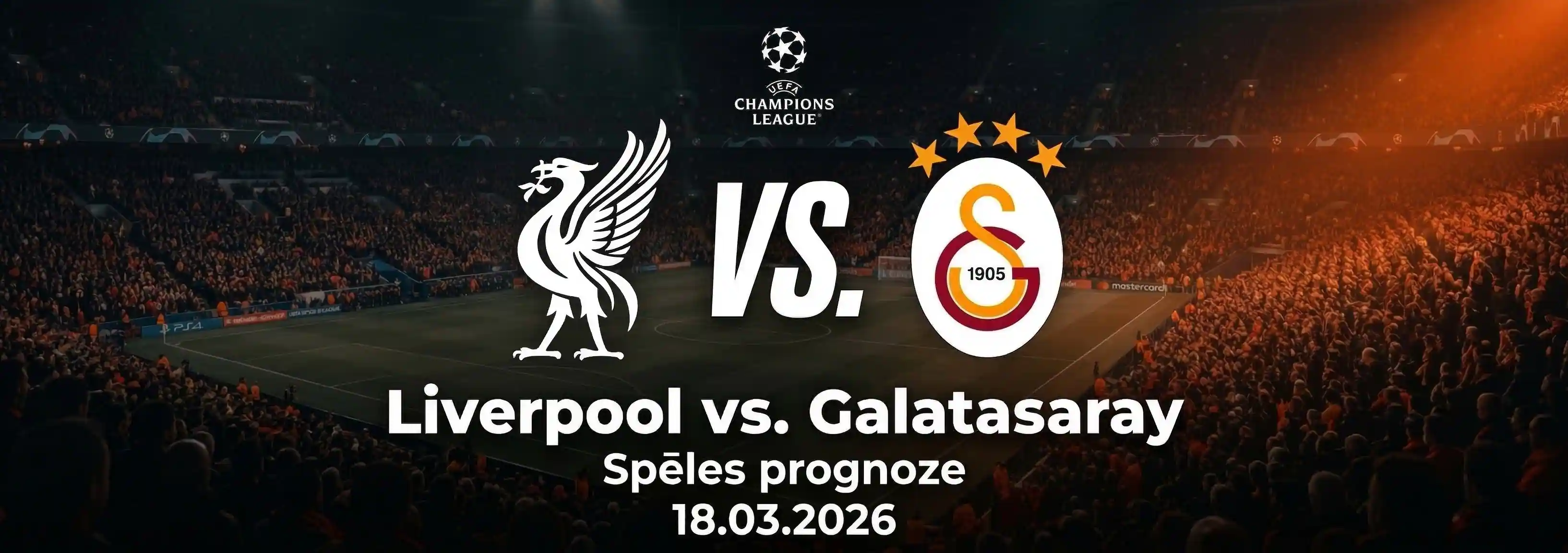 Liverpool pret Galatasaray spēles prognoze