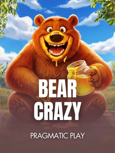 Bear Crazy