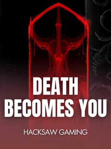 Death Becomes You