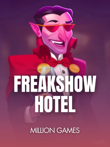 FreakShow Hotel
