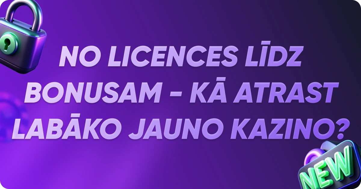 Kā atrast labāko jauno online kazino?