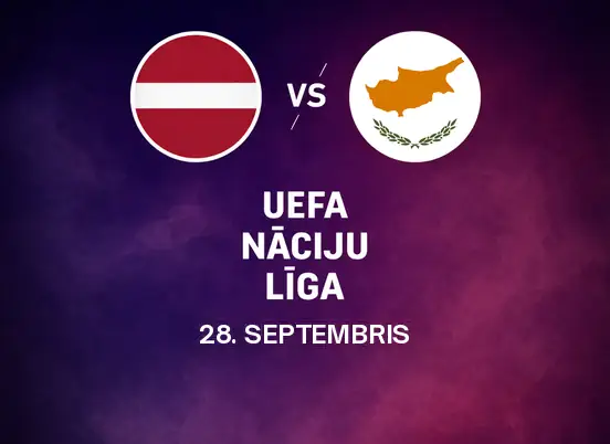 Latvija – Kipra: prognoze par UEFA Nāciju līgas spēli 28. septembrī