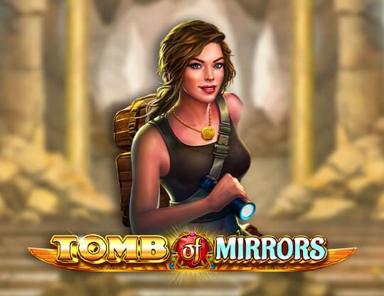 Tomb Of Mirrors